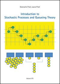 Introduction to stochastic processes and queueing theory
