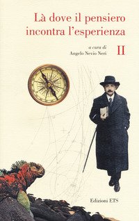 Là dove il pensiero incontra l'esperienza. Invito alla lettura dei classici della scienza