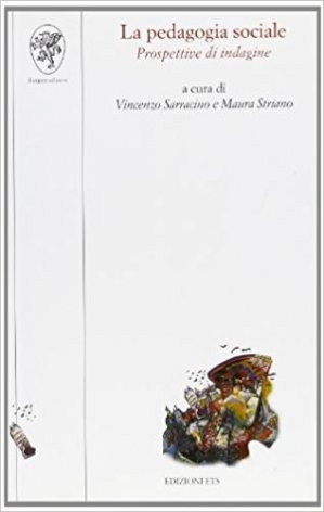 La pedagogia sociale. Prospettive di indagine