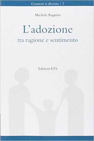 L'adozione tra ragione e sentimento