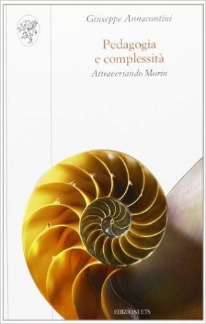 Pedagogia e complessità. Attraversando Morin