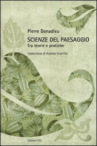 Scienze del paesaggio. Tra teorie e pratiche