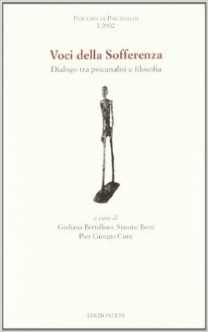 Voci della sofferenza. Dialogo tra psicoanalisi e filosofia