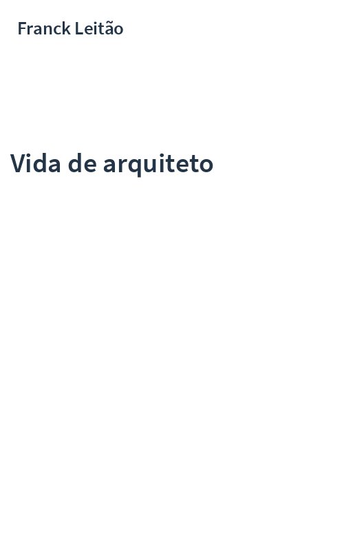 Vida de arquiteto