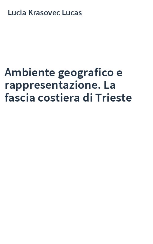 Ambiente geografico e rappresentazione. La fascia costiera di Trieste