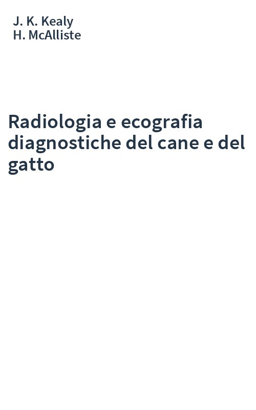 Radiologia e ecografia diagnostiche del cane e del gatto
