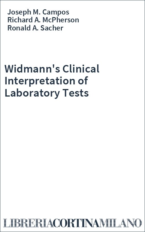 Widmann's Clinical Interpretation of Laboratory Tests