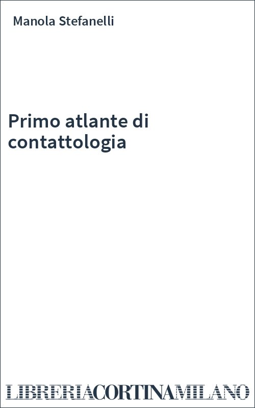 Primo atlante di contattologia