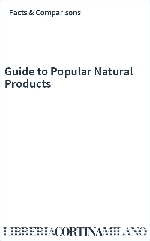 Guide to Popular Natural Products