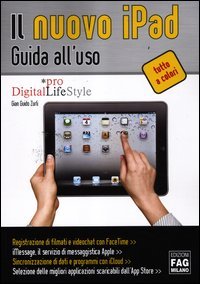 Il nuovo iPad. Guida all'uso