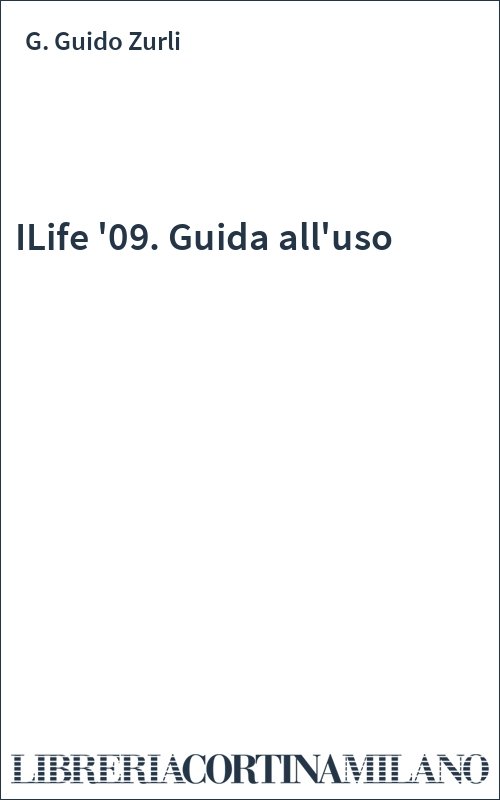 ILife '09. Guida all'uso