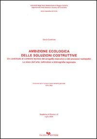 Ambizione ecologica delle soluzioni costruttive. Un contributo al controllo tecnico del progetto esec