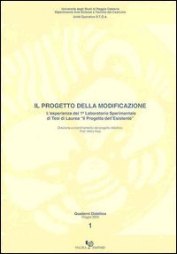 Il progetto della modificazione. L'esperienza del primo laboratorio sperimentale
