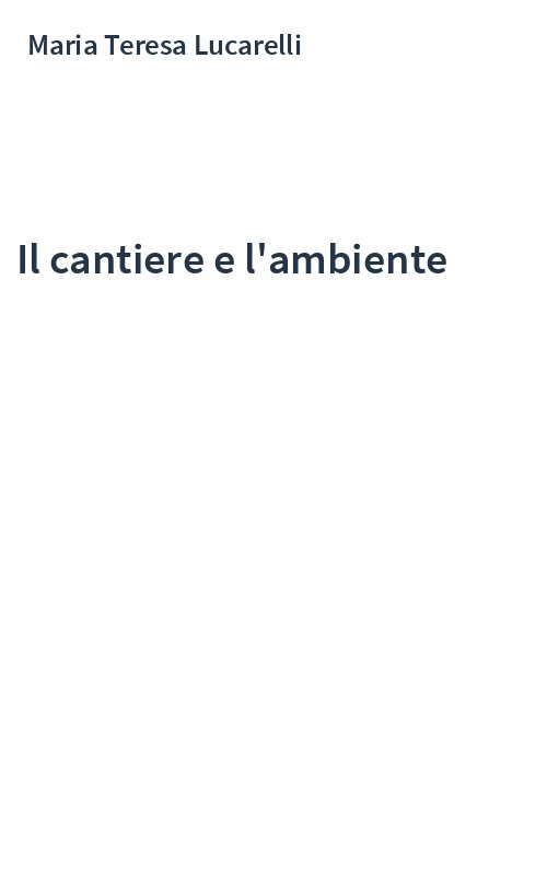 Il cantiere e l'ambiente