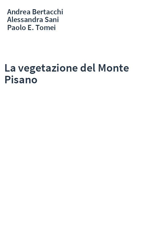 La vegetazione del Monte Pisano