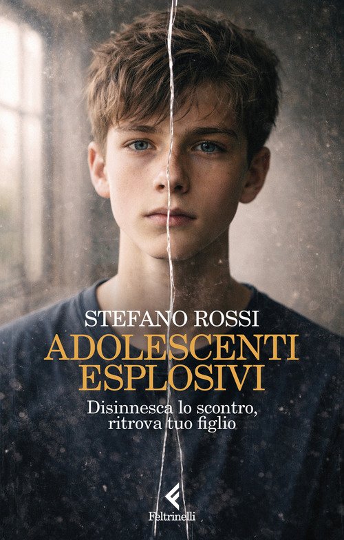Adolescenti esplosivi. Disinnesca lo scontro, ritrova tuo figlio