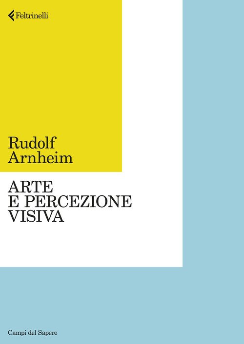 Arte e percezione visiva. Nuova versione