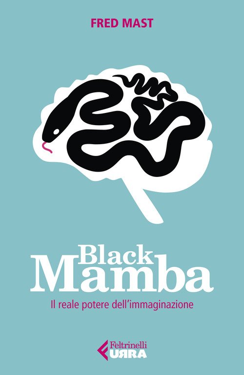Black Mamba. Il reale potere dell'immaginazione