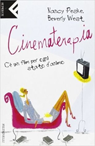 Cinematerapia. C'è un film per ogni stato d'animo