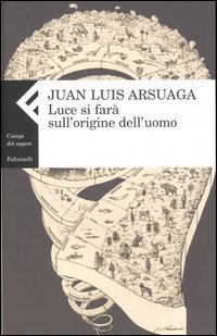 Luce si farà sull'origine dell'uomo