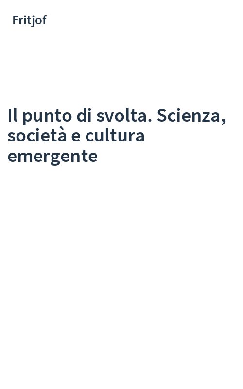 Il punto di svolta. Scienza, società e cultura emergente