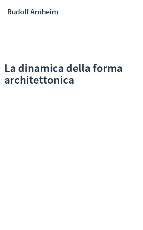 La dinamica della forma architettonica