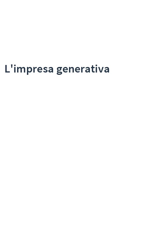L'impresa generativa