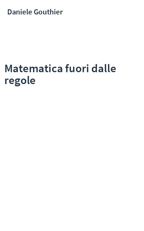 Matematica fuori dalle regole