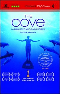 The Cove. La baia dove muoiono i delfini. DVD