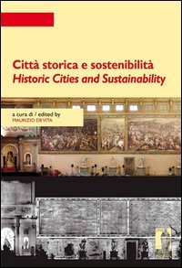 Città storica e sostenibilità-Historic cities and sustainability