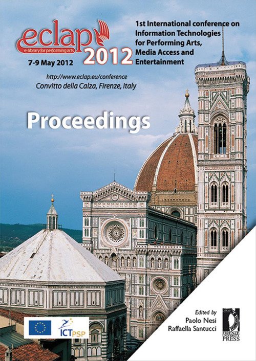 ECLAP 2012. Conference on information technologies for performing arts, media access and entertainment