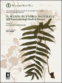 Il museo di storia naturale dell'Università di Firenze. Ediz. italiana e inglese
