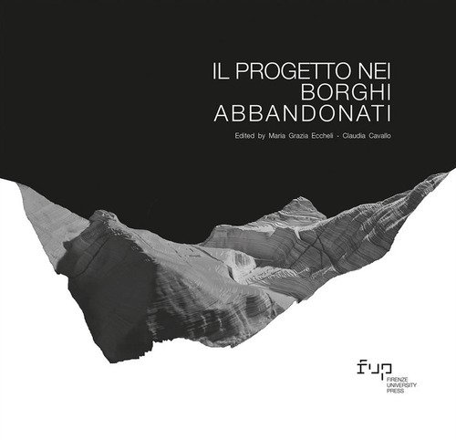 Il progetto nei borghi abbandonati