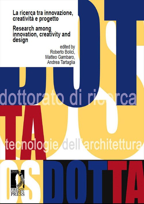 La ricerca tra innovazione, creatività e progetto-Research among innovation, creativity and design