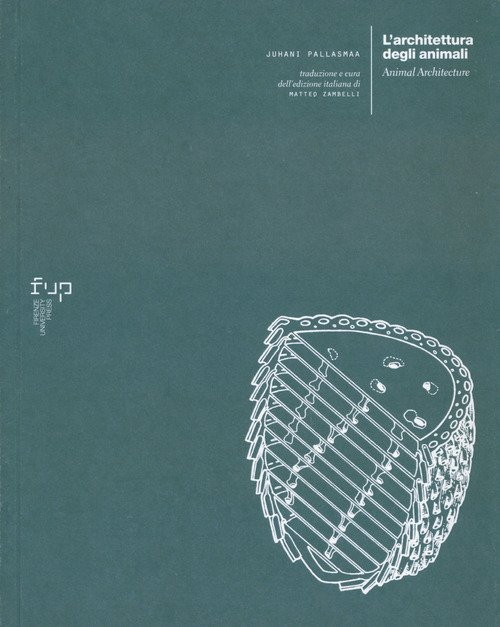 L'architettura degli animali-Animal Architecture