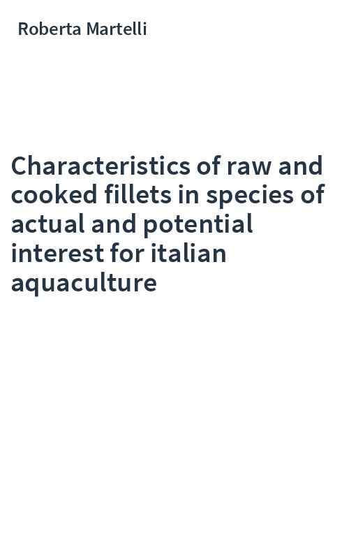 Characteristics of raw and cooked fillets in species of actual and potential interest for italian aquaculture