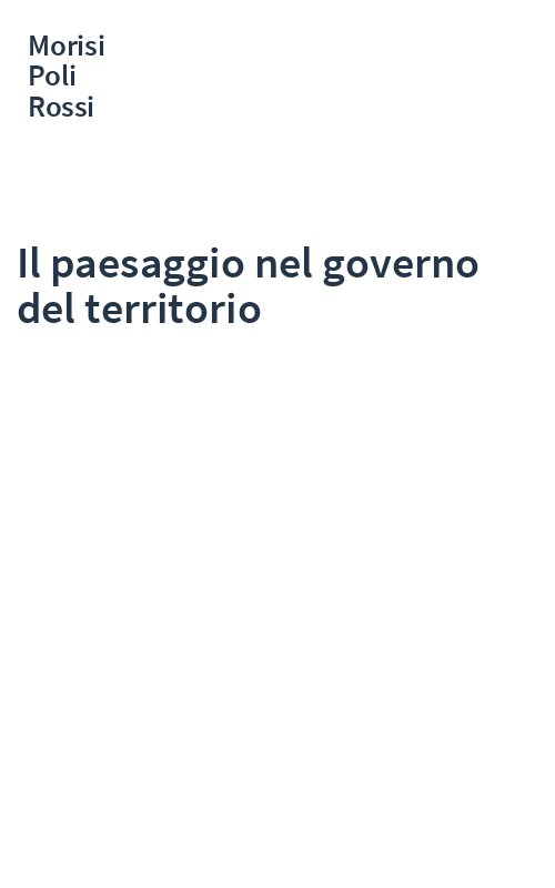 Il paesaggio nel governo del territorio