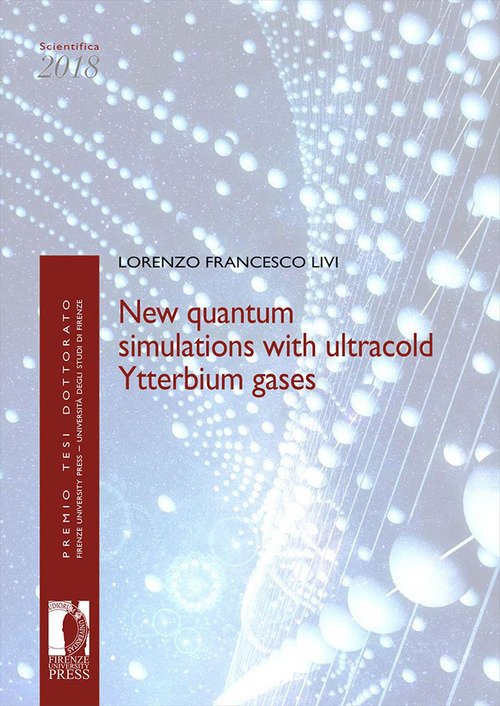 New quantum simulations with ultracold Ytterbium gases