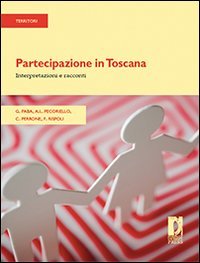 Partecipazione in Toscana. Interpretazioni e racconti
