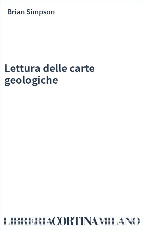 Lettura delle carte geologiche