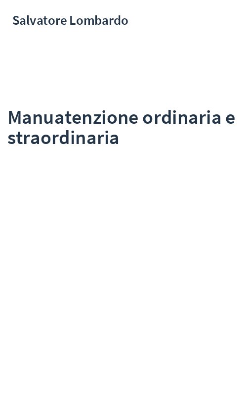 Manuatenzione ordinaria e straordinaria
