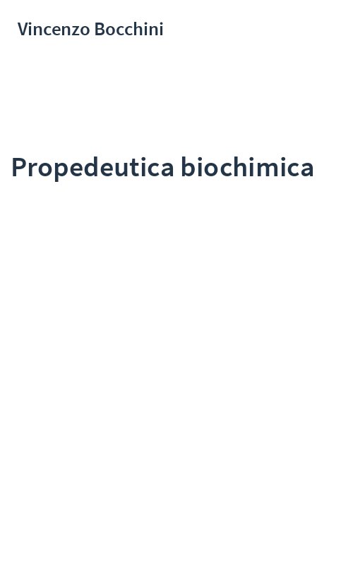 Propedeutica biochimica