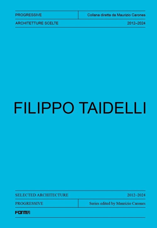 Filippo Taidelli. Ediz. italiana e inglese