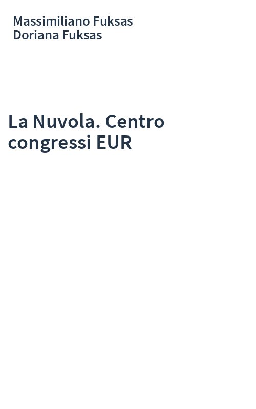 La Nuvola. Centro congressi EUR