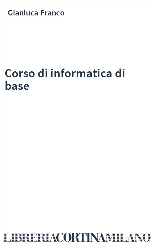 Corso di informatica di base