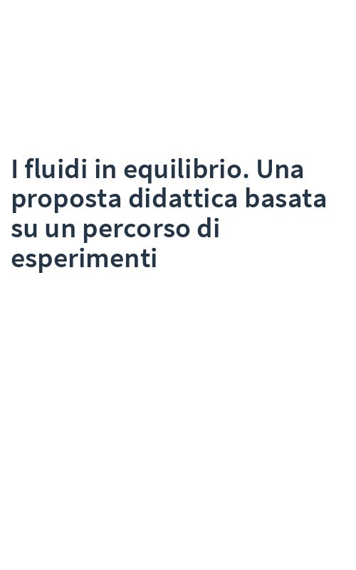 I fluidi in equilibrio. Una proposta didattica basata su un percorso di esperimenti