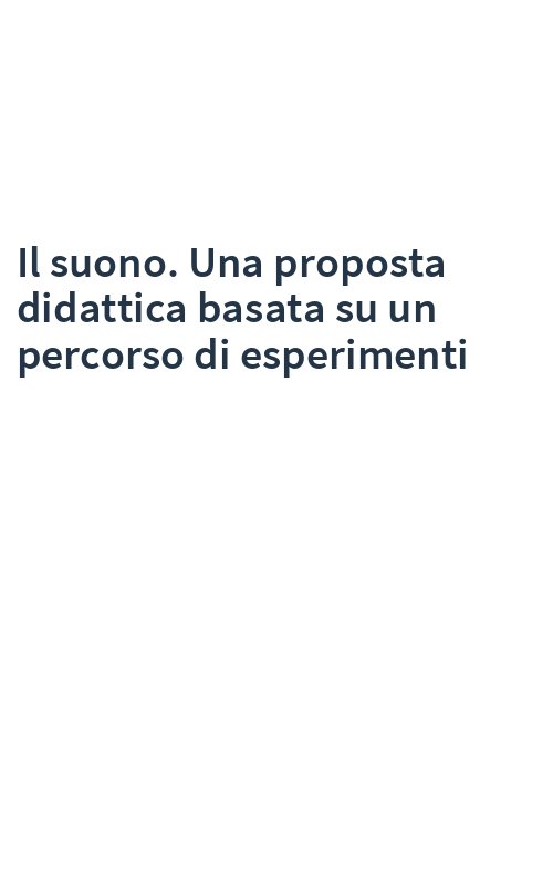 Il suono. Una proposta didattica basata su un percorso di esperimenti