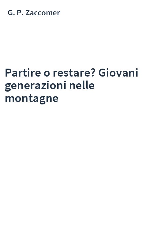 Partire o restare? Giovani generazioni nelle montagne