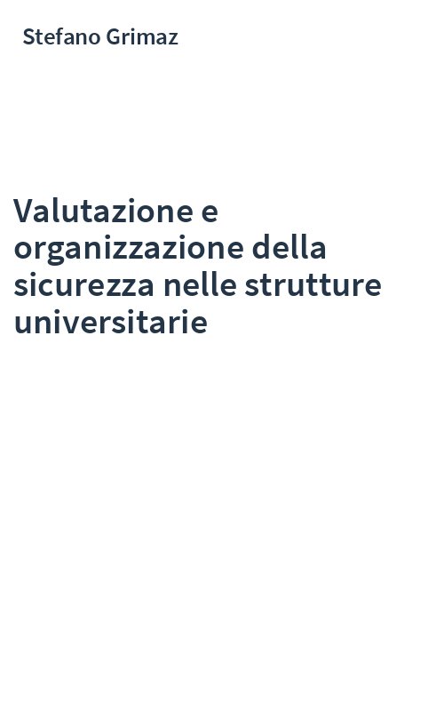 Valutazione e organizzazione della sicurezza nelle strutture universitarie
