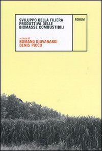 Sviluppo della filiera produttiva delle biomasse combustibili